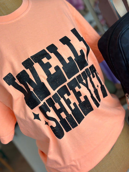 Well Sheeyit on Neon Orange