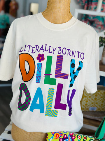 Born to Dilly Dally