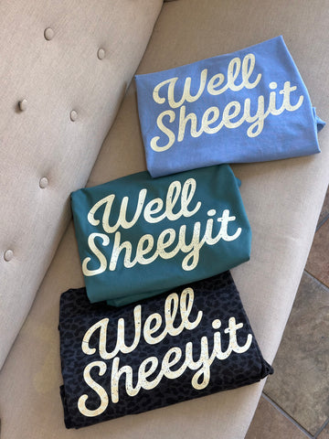Well Sheeyit (Color Options)