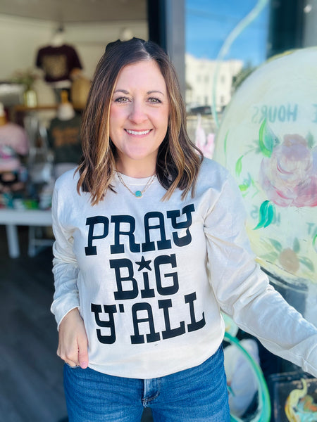 Pray Big Y’all