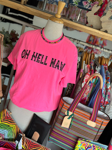 Oh Hell Naw in Neon Pink