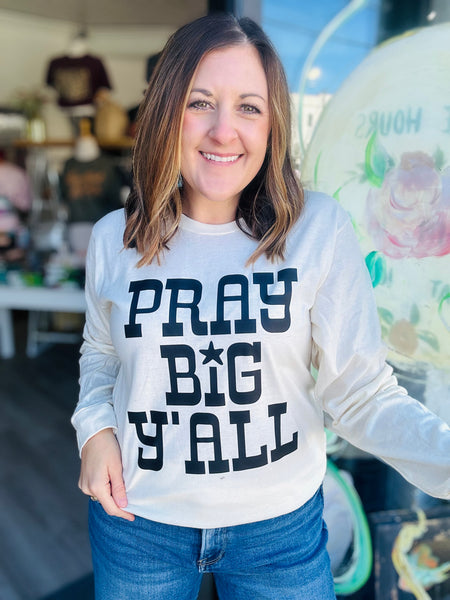 Pray Big Y’all