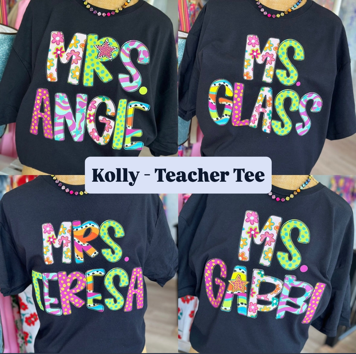 The Kolly: Custom Teacher Tee
