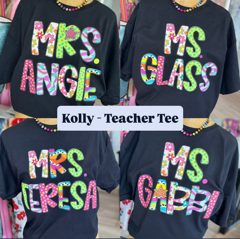 The Kolly: Custom Teacher Tee
