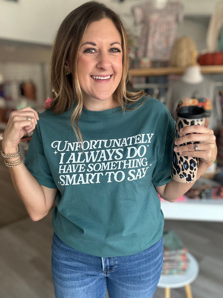 Unfortunately I Always ….